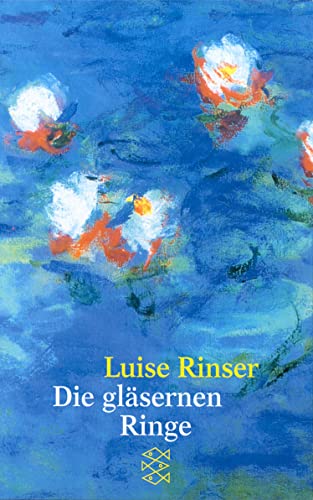 Die gläsernen Ringe: Erzählung