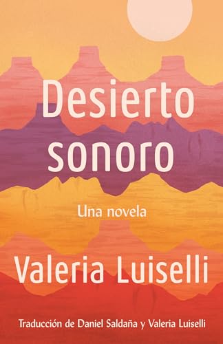 Desierto sonoro / Lost Children Archive