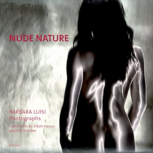 Nude nature: Barbara Luisi. Photographs