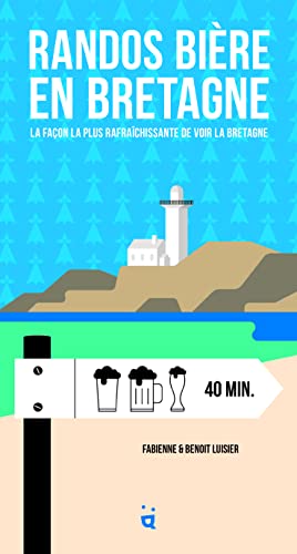 Randos Bière Bretagne : La façon la plus rafraîchissante de voir la Bretagne