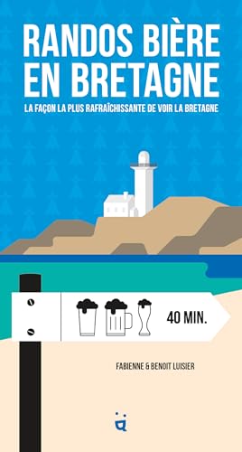Randos Bière en Bretagne: La façon la plus rafraîchissante de voir la Bretagne