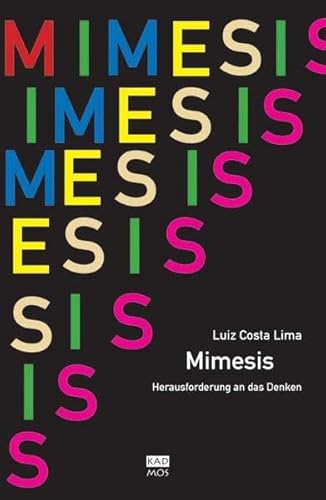 Mimesis. Herausforderung an das Denken von Kulturverlag Kadmos