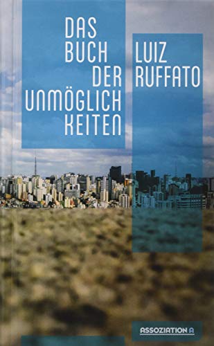 Das Buch der Unmöglichkeiten: Vorläufige Hölle, Bd. 4