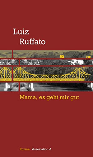 Mama, es geht mir gut: Vorläufige Hölle, Bd. 1 von Assoziation A,