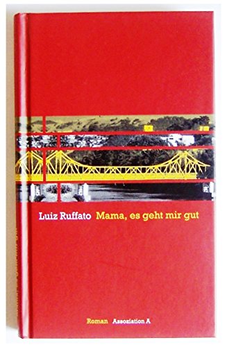 Mama, es geht mir gut: Vorläufige Hölle, Bd. 1: Roman