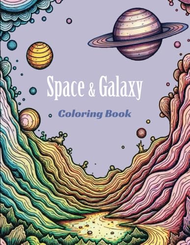 Cosmic Wonders Dazzling Space Coloring Book for Teens & Adults: 50 Intricate Designs Featuring Planets, Galaxies, Stars, and More for Relaxation and Creativity von Independently published