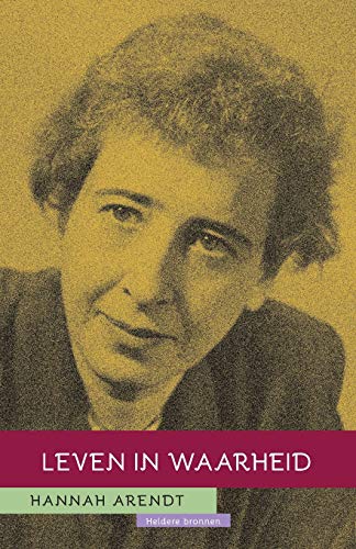 Hannah Arendt: Leven in waarheid von Yunus Publishing