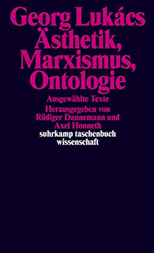 Ästhetik, Marxismus, Ontologie: Ausgewählte Texte (suhrkamp taschenbuch wissenschaft) von Suhrkamp Verlag AG