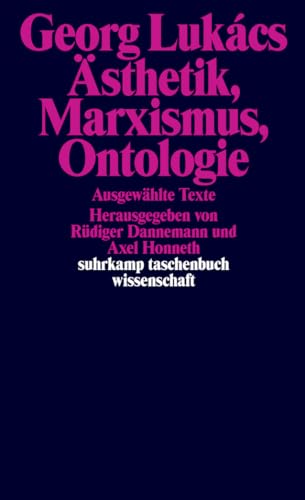 Ästhetik, Marxismus, Ontologie: Ausgewählte Texte (suhrkamp taschenbuch wissenschaft)
