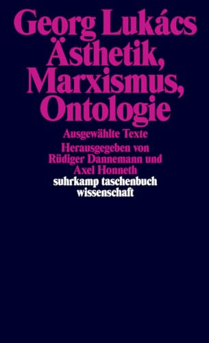 Ästhetik, Marxismus, Ontologie: Ausgewählte Texte (suhrkamp taschenbuch wissenschaft) von Suhrkamp Verlag AG