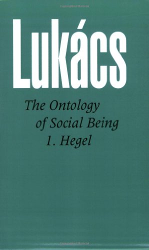 Ontology of Social Being, Volume 1. Hegel: Hegel'S False and Genuine Ontology