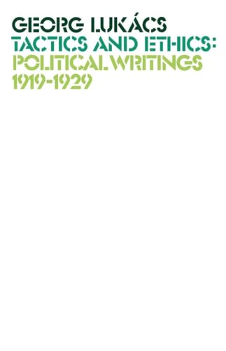 Tactics and Ethics: Political Writings 1919-1929 von Verso