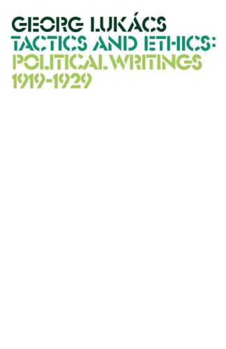 Tactics and Ethics: Political Writings 1919-1929 von Verso