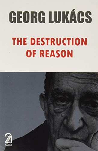 The Destruction of Reason