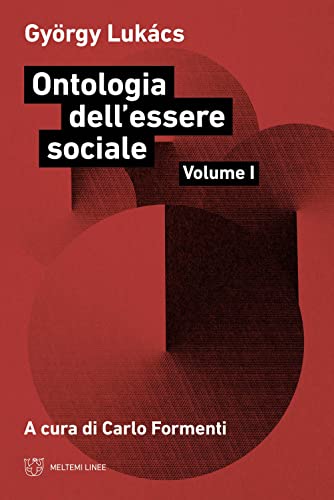 Ontologia dell'essere sociale (Vol. 1) (Linee) von Meltemi