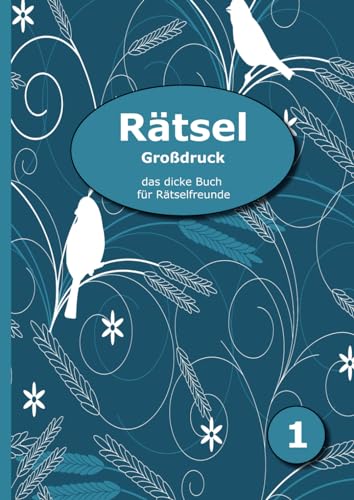 Rätsel Großdruck - das dicke Buch für Rätselfreunde: Schwedenrätsel, Kreuzworträtsel, Sudoku, Puzzle-Rätsel, Bastelrätsel und vieles mehr von udv