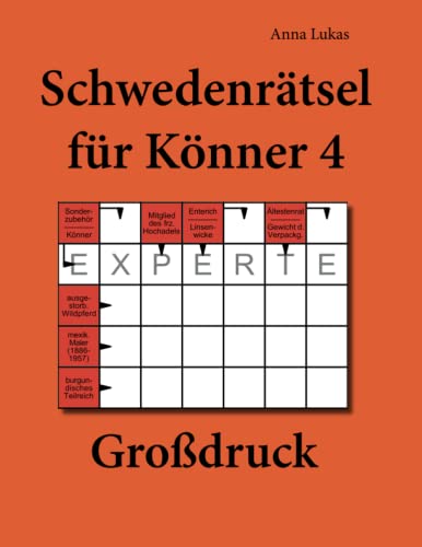 Schwedenrätsel für Könner 4 Großdruck Schwedenrätsel für Könner 4 Großdruck von udv