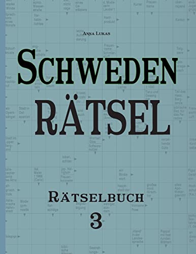 Schwedenrätsel: Rätselbuch 3 Schwedenrätsel: Rätselbuch 3 von Ulric de Varens