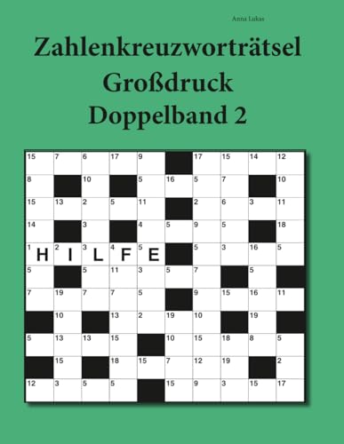 Zahlenkreuzworträtsel Großdruck: Doppelband 2 Zahlenkreuzworträtsel Großdruck: Doppelband 2 von udv