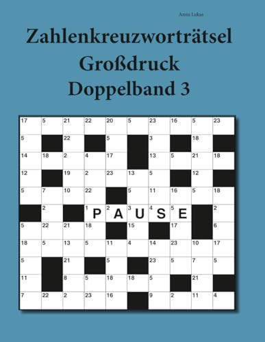 Zahlenkreuzworträtsel Großdruck: Doppelband 3 Zahlenkreuzworträtsel Großdruck: Doppelband 3 von udv