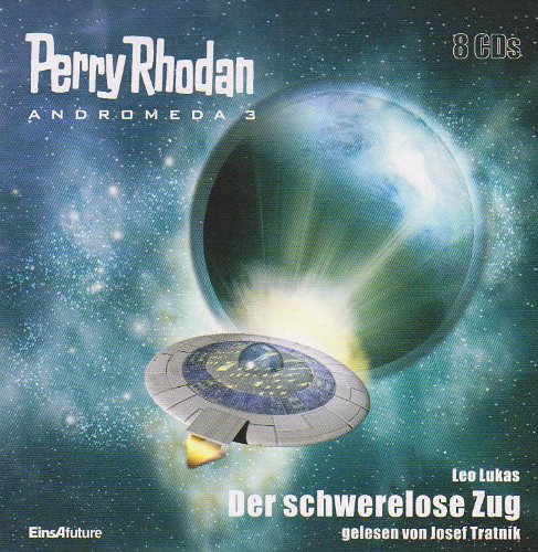 Perry Rhodan Andromeda 3 - Der schwerelose Zug