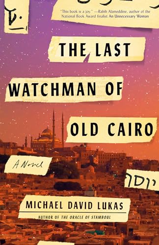 The Last Watchman of Old Cairo: A Novel von Random House Trade Paperbacks