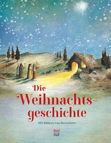 Die Weihnachtsgeschichte Die Weihnachtsgeschichte