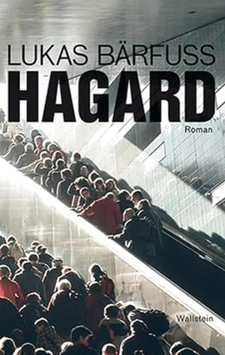 Hagard: Roman von Wallstein Verlag GmbH