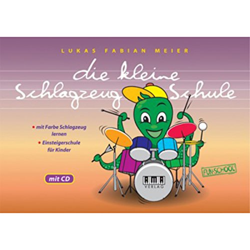 Die kleine Schlagzeug-Schule: Mit Farbe Schlagzeug lernen Einsteigerschule für Kinder (Fun-School) von Ama Verlag