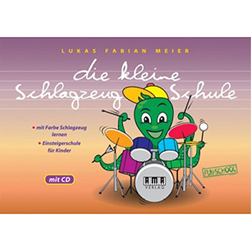 Die kleine Schlagzeug-Schule: Mit Farbe Schlagzeug lernen Einsteigerschule für Kinder (Fun-School) von AMA Verlag