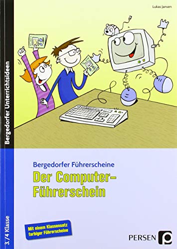 Der Computer-Führerschein - Office 2007: (3. und 4. Klasse) (Bergedorfer® Führerscheine)