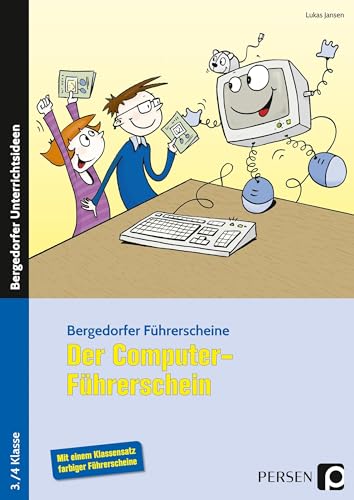Der Computer-Führerschein - Office 2007: (3. und 4. Klasse) (Bergedorfer® Führerscheine) von Persen Verlag i.d. AAP