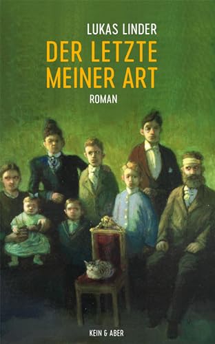 Der Letzte meiner Art: Roman von Kein + Aber