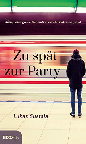 Zu spät zur Party: Warum eine ganze Generation den Anschluss verpasst