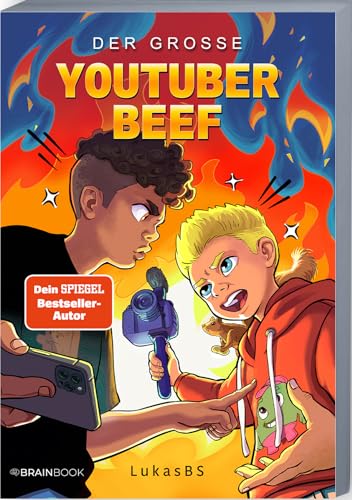 Der große YouTuber-Beef: Neue Abenteuer von der YouTuber Schule (LukasBS) (Die Abenteuer von LukasBS, Band 3) von BRAINBOOK