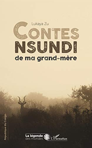 Contes nsundi de ma grand-mère von L'HARMATTAN