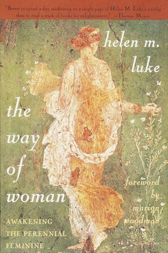 The Way of Woman: Awakening the Perennial Feminine