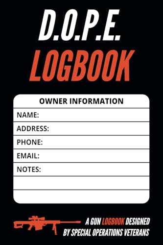 D.O.P.E. Logbook: Data On Previous Engagements (Small Unit Soldiers) von Matthew Luke Publishing