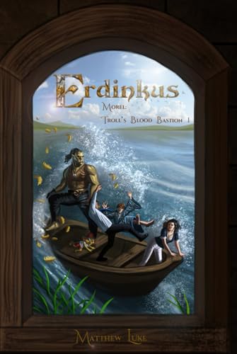Erdinkus (Troll's Blood Bastion, Band 1) von Matthew Luke