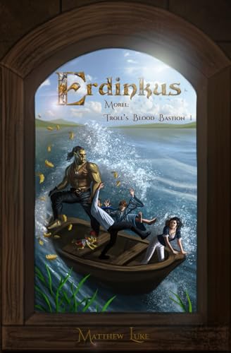 Erdinkus (Troll's Blood Bastion, Band 1) von Matthew Luke