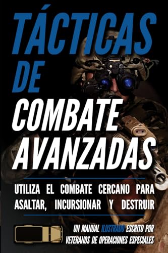 Tácticas de combate avanzadas: Un manual ilustrado