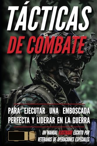 Tácticas de combate: Un manual ilustrado