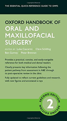 Oxford Handbook of Oral and Maxillofacial Surgery (Oxford Handbooks)