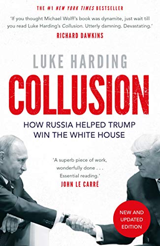 Collusion: How Russia Helped Trump Win the White House