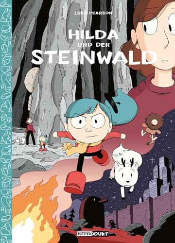 Hilda und der Steinwald Hilda und der Steinwald von Reprodukt