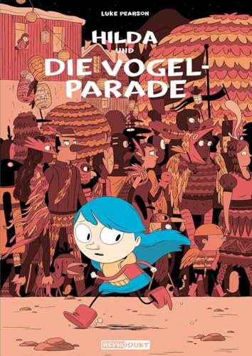 Hilda und die Vogelparade von Reprodukt