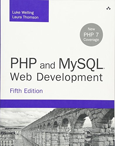 PHP and MySQL Web Development: New PHP 7 Coverage (Developer's Library)