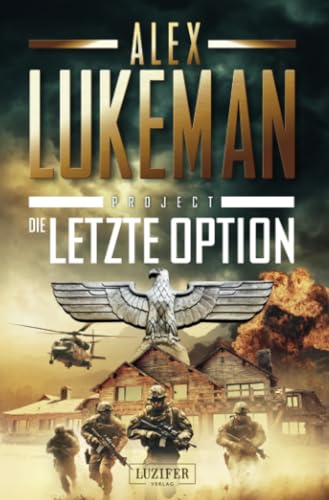 DIE LETZTE OPTION (Project 17): Thriller