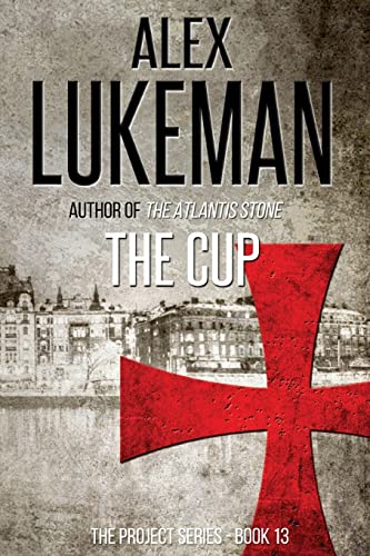 The Cup (The Project, Band 13) von Createspace Independent Publishing Platform