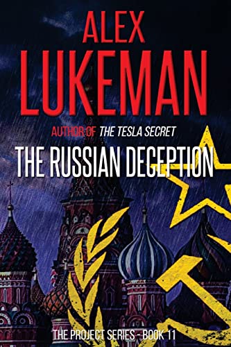 The Russian Deception (The Project, Band 11) von Createspace Independent Publishing Platform
